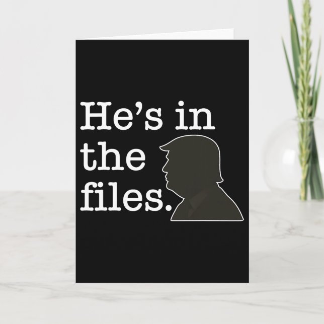 Carte Il est dans les fichiers Trump Design  (Devant)