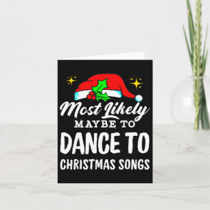 Carte Il Est Probable Que Danser À Des Chansons De Noël