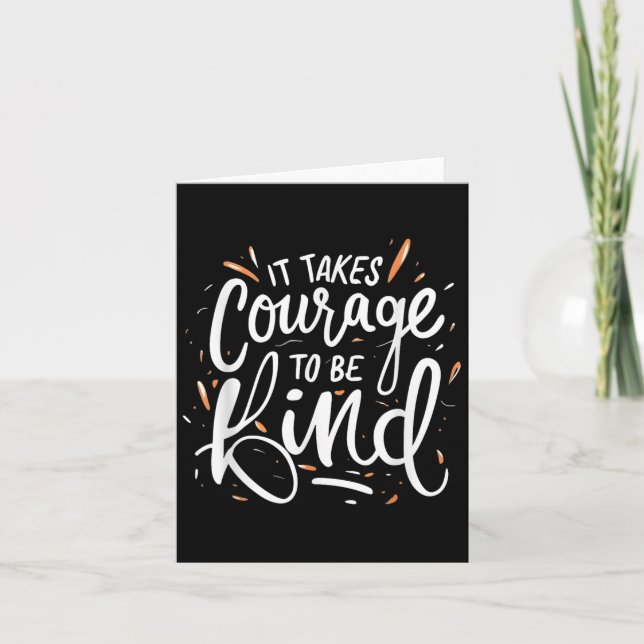 Carte Il Faut Du Courage Pour Être Gentil - Citation Ins (Devant)