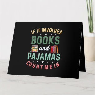Carte IL IMPLIQUE LIVRES & PAJAMAS COMPTER MOI DANS Drôl