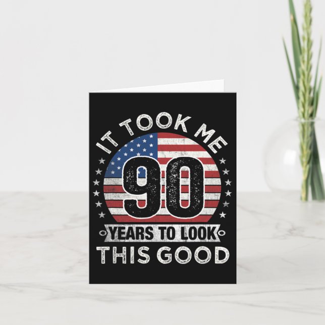 Carte Il M'A Fallu 90 Ans Pour Regarder Ce Bon 90E Anniv (Devant)