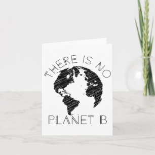 Carte Il N'Y A Pas De Planète B Monde Contre Le Réchauff