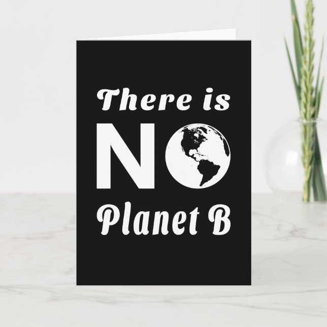 Carte Il n'y a pas de planète B Protégez le monde Jour d (Devant)