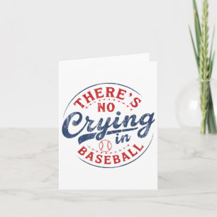 Carte Il N'Y A Pas De Pleurage Dans Baseball Funny Jeu B