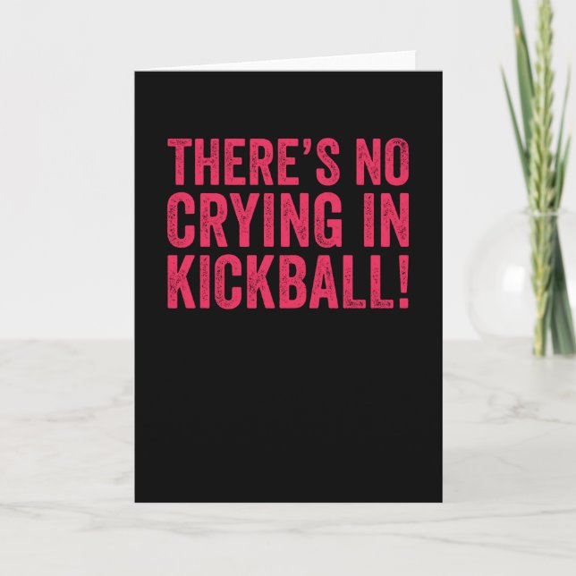 Carte Il n'y a pas de pleurs au Kickball (Devant)