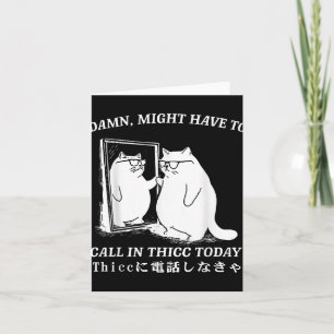 Carte Il Pourrait Être Nécessaire D'Appeler À Thicc Aujo