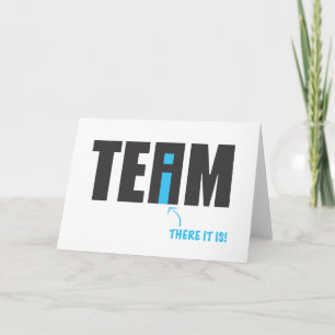 Carte Il y a un "I" dans Team After All - Humour