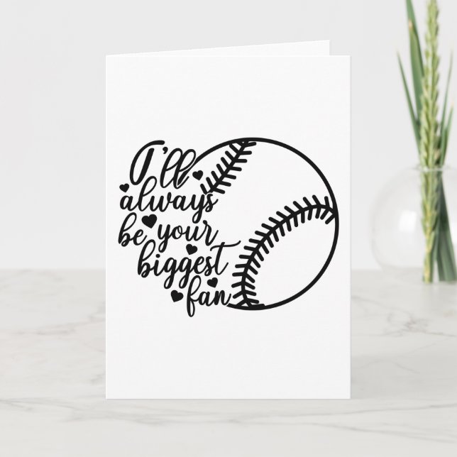 Carte I'll Always Be Your Biggest Fan Softball (Devant)