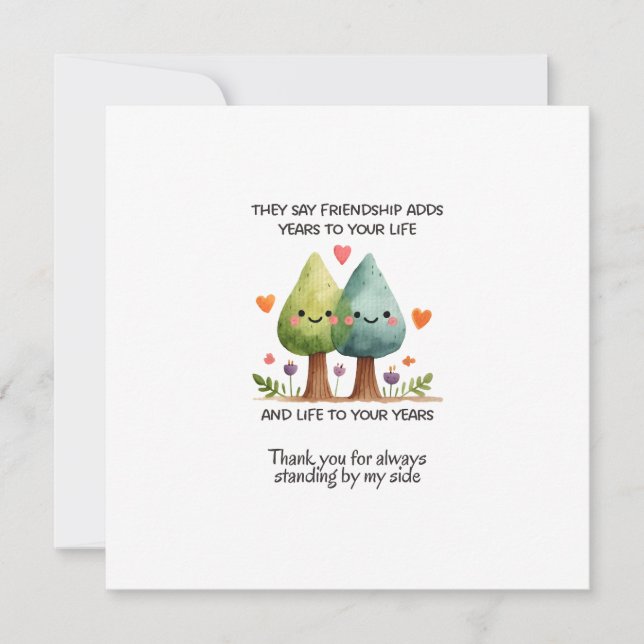 Carte Ils Disent Que L'Amitié Ajoute Des Années À Votre  (Devant)