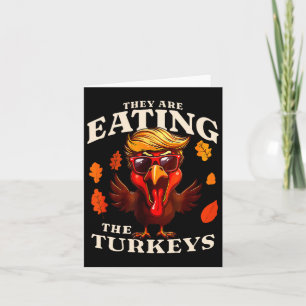 Carte Ils Mangent La Turquie Drôle Trump Thanksgiving