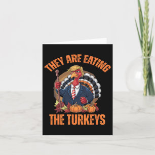 Carte Ils mangent La Turquie Drôle Trump Thanksgiving