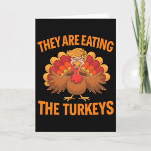 Carte Ils mangent les dindes drôle de Thanksgiving 1 
