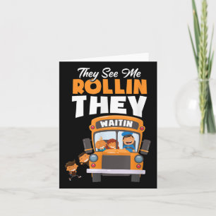 Carte Ils Me Voient Rollin Ils Attendent Un Conducteur D