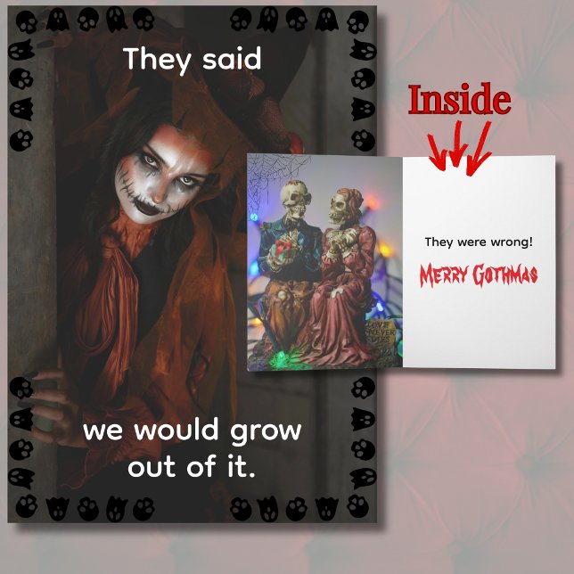 Carte Ils ont dit que nous allons en sortir Gothmas (Humorous Merry Gothmas card)