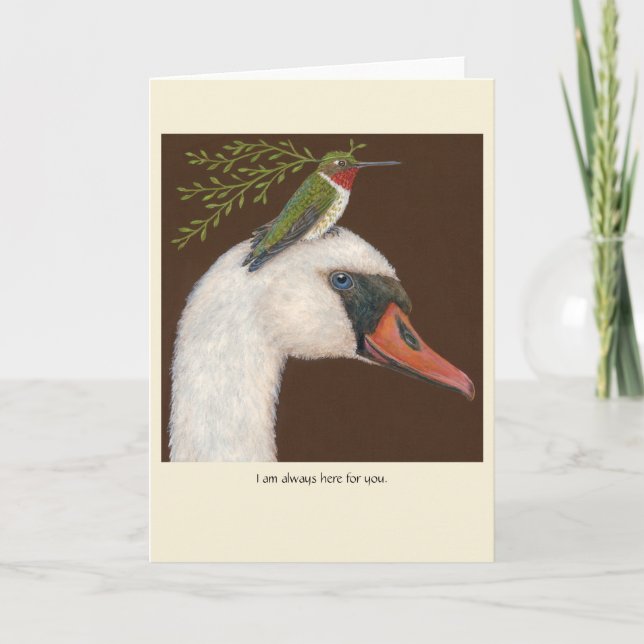 Carte I'm always here for you card with swan/hummingbird (Devant)