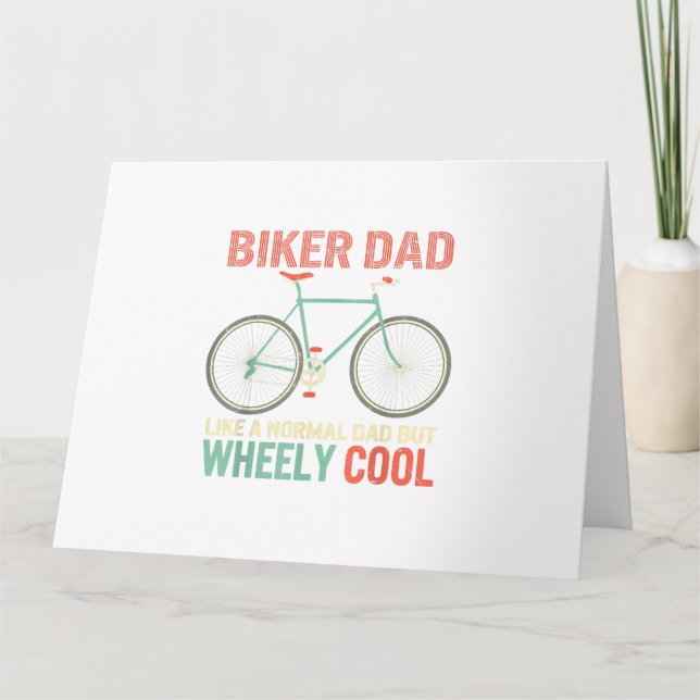 Carte I'm Biker Papa Fathers Day Wheely Cooler bicycle B (Devant)