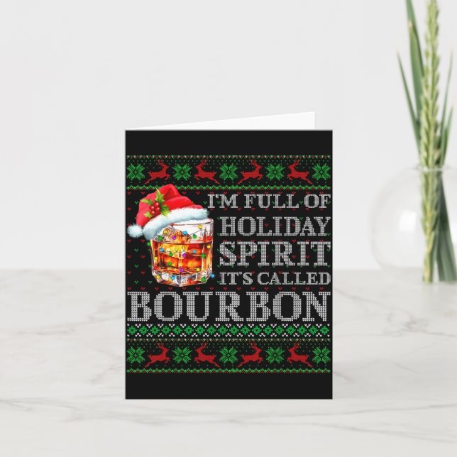 Carte I'm Full Of Holiday Srit Bourbon Ugly Christmas Sw (Devant)