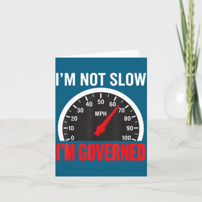 Carte I'm Governed Speed Limiter Funny Trucker Truck Dri (Devant)