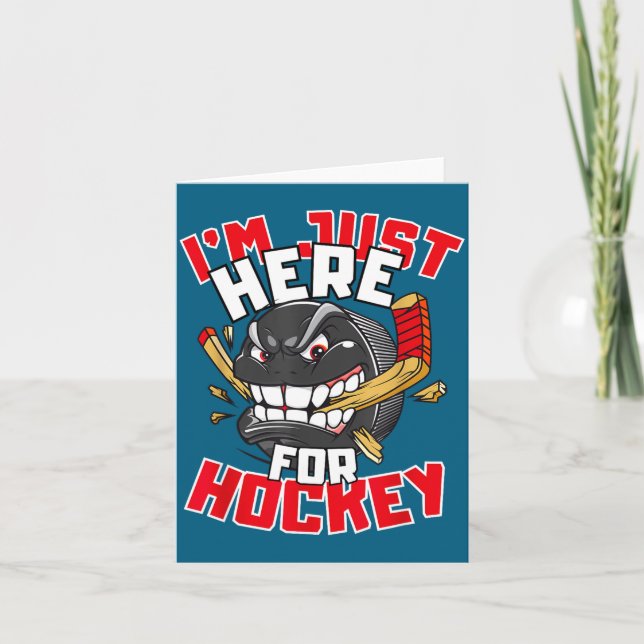 Carte I'm Just Here For Hockey Funny Quote Hockey Lover  (Devant)