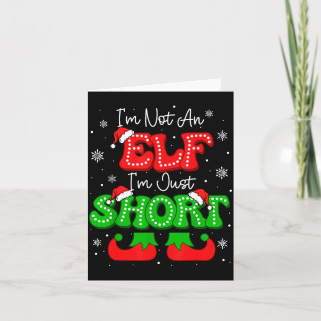 Carte Im Not An Elf Just Short Funny Christmas Xmas Men  (Devant)