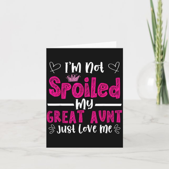 Carte I'm Not Siled My Great Aunt Just Loves Me Great Ni (Devant)