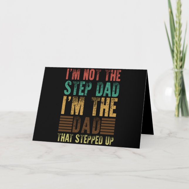 Carte I'm Not The Step Dad Funny Step Father Gift (Devant)