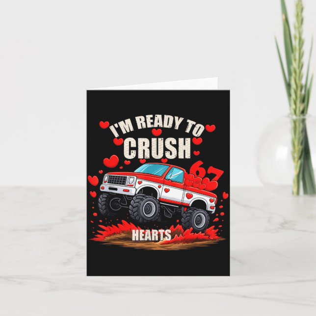 Carte I'm Ready To Crush 6 7 Hearts Truck Funny 6 7 Vale (Devant)