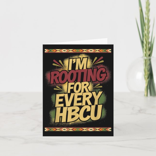 Carte Im Rooting Pour Chaque Hbcu - Support Rooting (Devant)