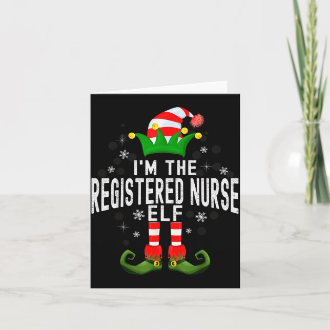 Carte I'm The Registered Nurse Elf Christmas Family Pjs  (Devant)