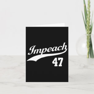 Carte Impeach 47 Anti Trump Impeach Trump Resist 8647 86