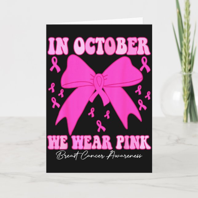 Carte In October We Wear Nk Breast Cancer Awareness Coqu (Devant)