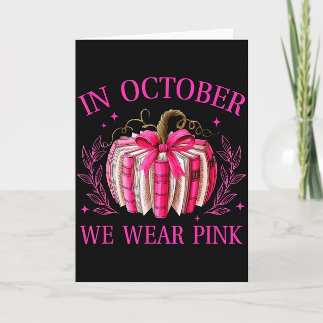 Carte In October We Wear Nk Pumpkin Book Breast Cancer A (Devant)