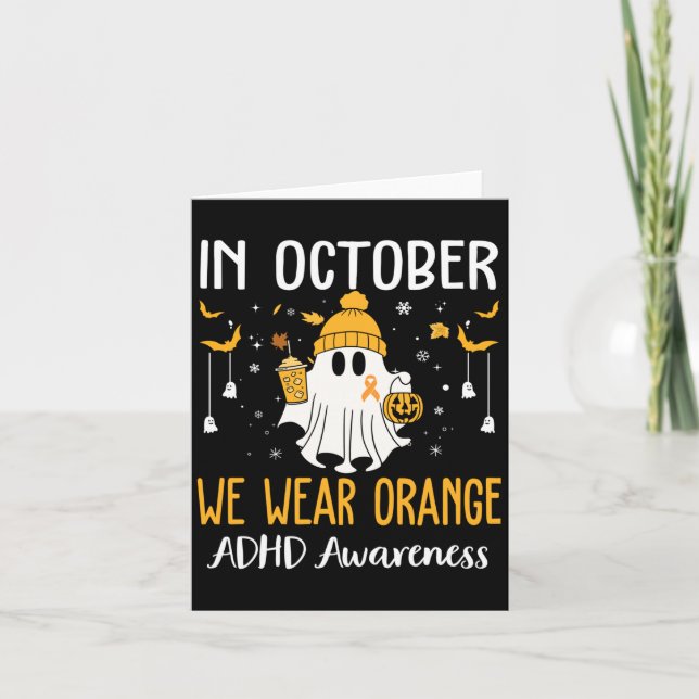 Carte In October We Wear Orange Adhd Awareness Month Hal (Devant)