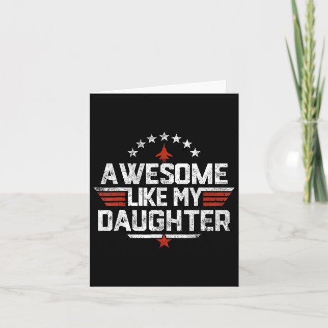 Carte Incroyable comme ma fille Cadeau drôle de fête des (Devant)