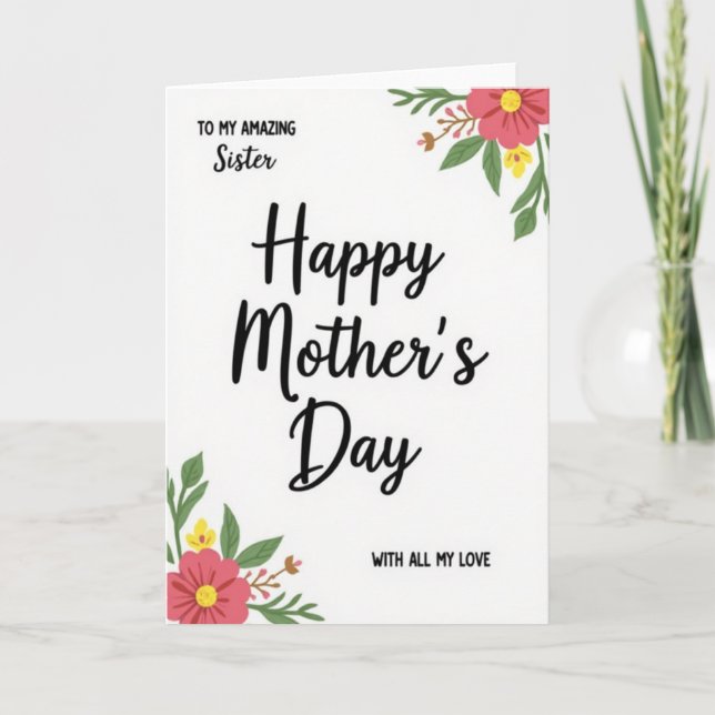 Carte Incroyable pour la Fête d'une Soeur Douce (Devant)
