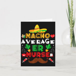 Carte Infirmière Urgences Nacho Moyenne Drôle Fête Mexic
