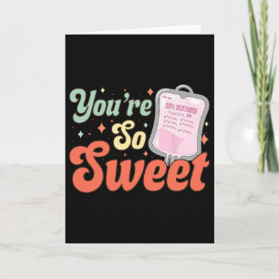 Carte Infirmière Valentine Vous Êtes Si Douce