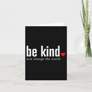Carte Inspirationnel Soyez Gentil Et Changez La Citation
