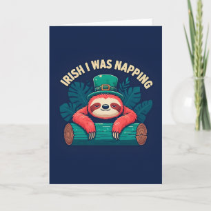 Carte Irlandais J'Étais En Train De Napper Funny Sloth J