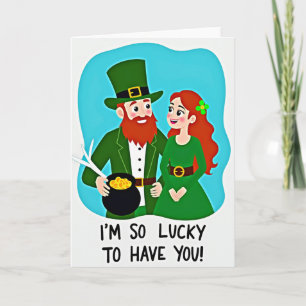 Carte Irlandaise Lucky To Have You