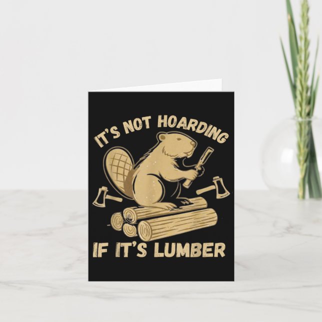 Carte It’s Not Hoarding If It’s Lumber Funny Woodworking (Devant)