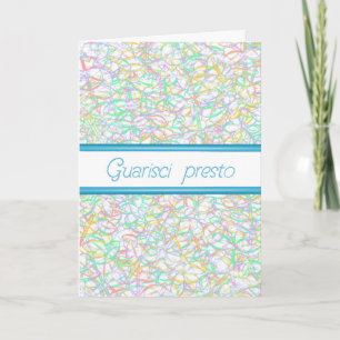 Carte Italien Get Well Bientôt Quarisci Presto Feltpen c