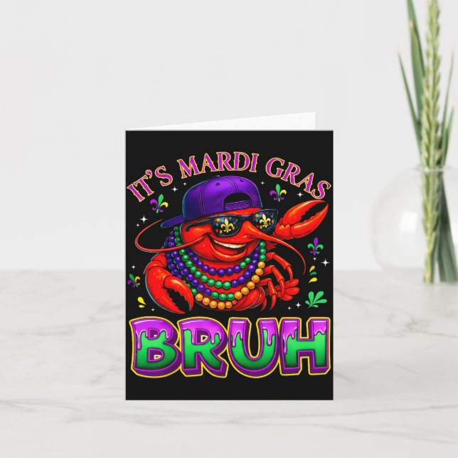 Carte Its Mardi Gras Bruh Crayfish Fat Tuesday Boys Girl (Devant)