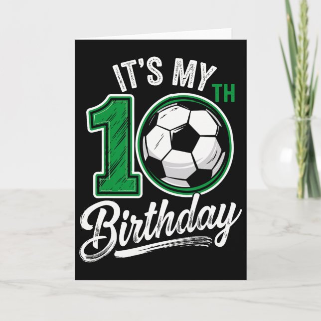 Carte Its My 10th Birthday Soccer 10 Years Old Birthday  (Devant)