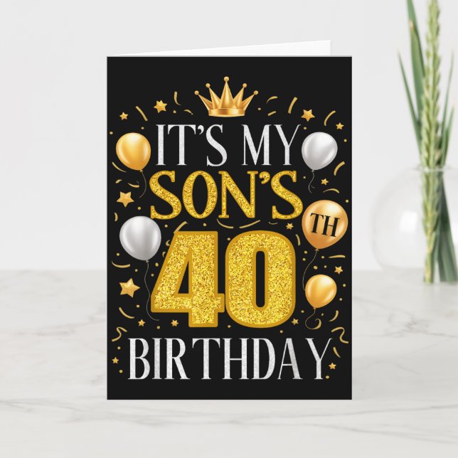 Carte It's My Son's 40th Birthday 40 Year Old Birthday P (Devant)