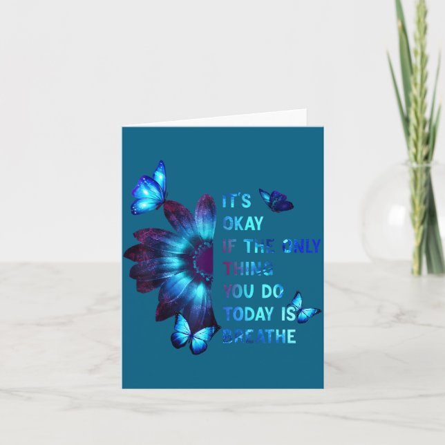 Carte It's Okay If Only Thing You Do Is Breathe Suicide  (Devant)