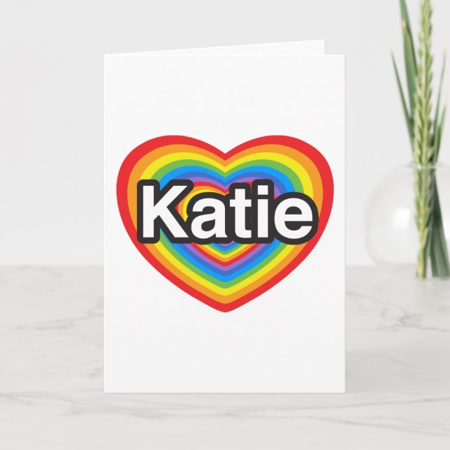 Carte J'adore Katie. Je t'aime Katie. Cœur (Devant)