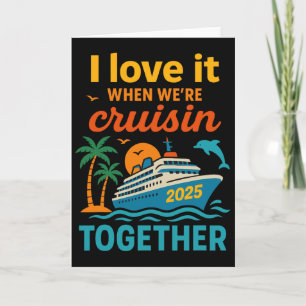 Carte J'adore quand on fait une croisière ensemble en 20