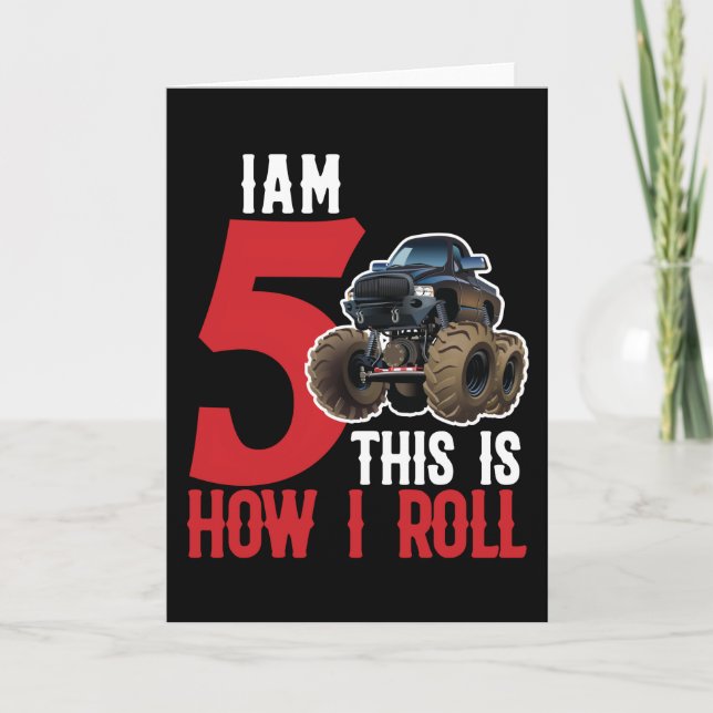 Carte J'ai 5 ans c'est comme ça que je roule Monster Tru (Devant)