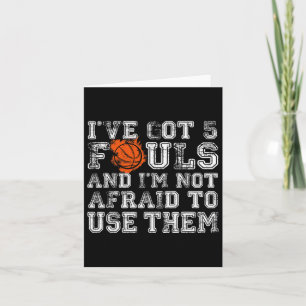 Carte J'ai 5 Fouls Bysketbyll Cadeaux Hommes Femmes Garç